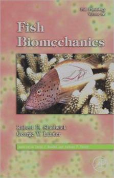 Hardcover Fish Physiology: Fish Biomechanics: Volume 23 Book