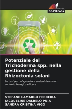 Paperback Potenziale del Trichoderma spp. nella gestione della Rhizoctonia solani (Italian Edition) [Italian] Book