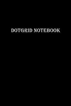 Paperback Dot Grid Notebook: black 6x9" 100pg (wt) for men and women Book
