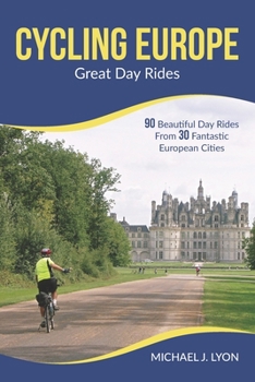 Paperback Cycling Europe: Great Day Rides Book