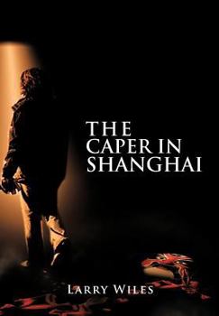 Hardcover The Caper in Shanghai Book