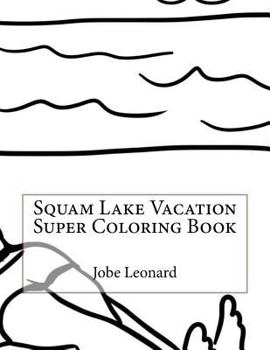 Paperback Squam Lake Vacation Super Coloring Book