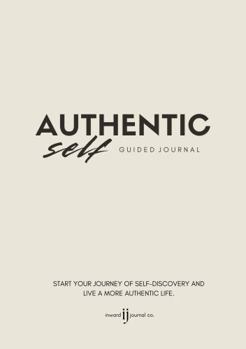 Paperback Authentic Self - Guided Journal Book