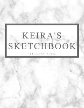 Paperback Keira's Sketchbook: Personalized Marble Sketchbook with Name: 120 Pages Book