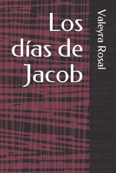 Paperback Los d?as de Jacob [Spanish] Book