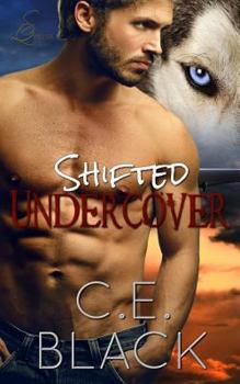 Shifted Undercover - Book #4 of the Alpha Division