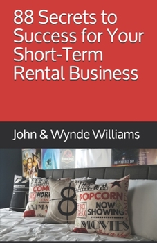 Paperback 88 Secrets to Success for Your Short-Term Rental Business Book