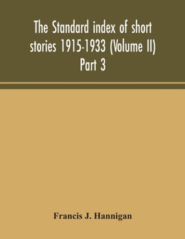 Paperback The Standard Index Of Short Stories 1915-1933 (Volume II) Part 3 Book