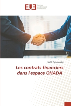 Paperback Les contrats financiers dans l'espace OHADA [French] Book