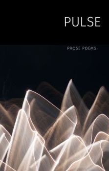 Paperback Pulse: Prose Poems Book