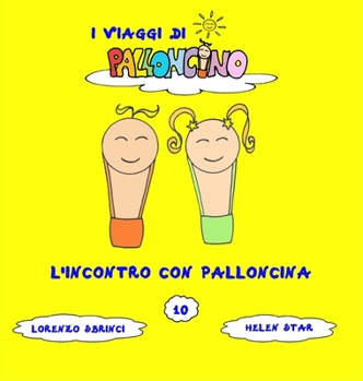 Hardcover L'incontro con Palloncina [Italian] Book
