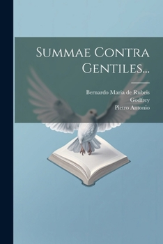 Paperback Summae Contra Gentiles... [Latin] Book