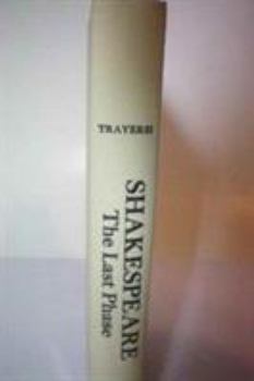 Hardcover Shakespeare: The Last Phase Book
