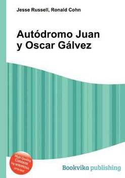 Paperback Autodromo Juan Y Oscar Galvez Book