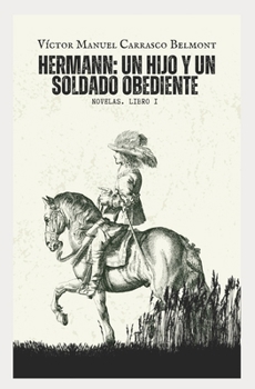 Paperback Hermann. Un hijo y un soldado obediente. [Spanish] Book