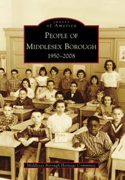People of Middlesex Borough: 1950-2008 (Images of America: New Jersey) - Book  of the Images of America: New Jersey