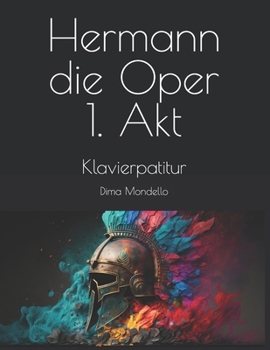 Paperback Hermann - die Oper: Klavierpatitur [German] Book