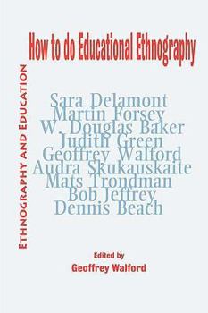 Paperback How to do Educational Ethnography Book