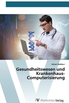 Paperback Gesundheitswesen und Krankenhaus-Computerisierung [German] Book
