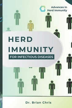 Herd immunity for infectious diseases: Advances in herd immunity