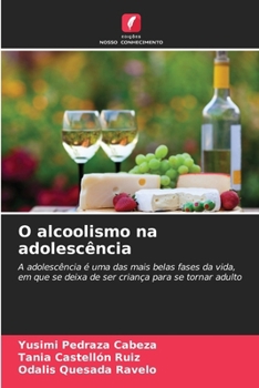 O alcoolismo na adolescência (Portuguese Edition)