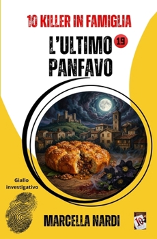 L'ULTIMO PANFAVO: 10 Killer in famiglia vol. 19 (Italian Edition)