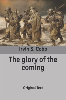 Paperback The glory of the coming: Original Text Book