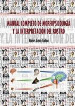 Paperback Manual Completo de Morfopsicología Y La Interpretación del Rostro [Spanish] Book