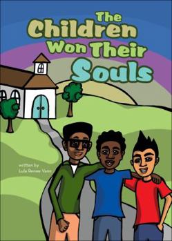 Paperback The Children Won Their Souls Book