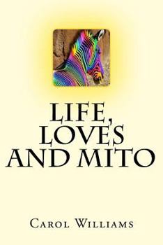 Paperback Life, Loves and Mito Book