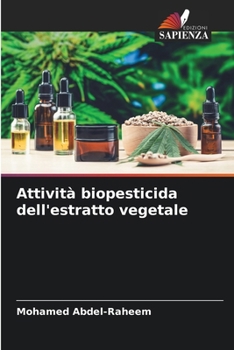 Attività biopesticida dell'estratto vegetale (Italian Edition)