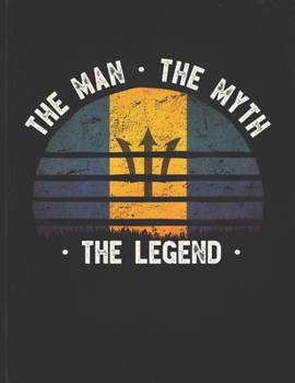 The Man The Myth The Legend: Barbados Flag Sunset Personalized Gift Idea for Bajan Coworker Friend or Boss  2020 Calendar Daily Weekly Monthly Planner Organizer