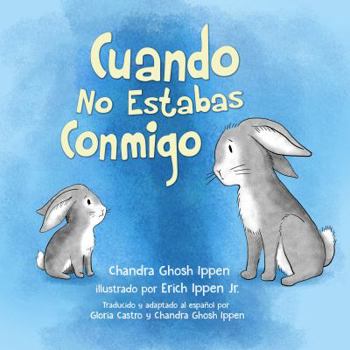 Hardcover Cuando No Estabas Conmigo [Spanish] Book