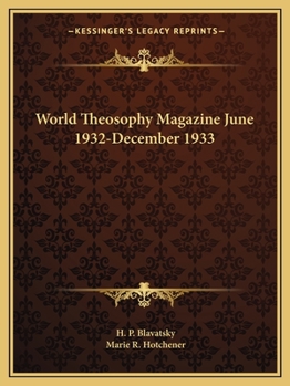 Paperback World Theosophy Magazine June 1932-December 1933 Book