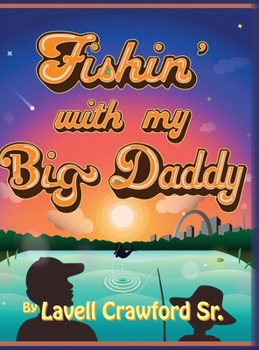 Hardcover Fishing With my Big Daddy Book