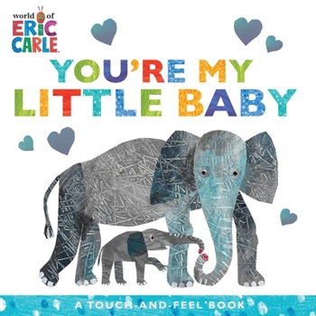 Board book You're My Little Baby: A Touch-And-Feel Book