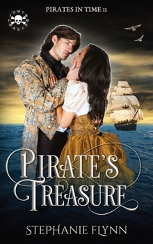 Pirate's Treasure: A Time Travel Romance - Book #2 of the Pirates in Time
