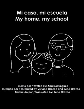Paperback Mi casa, mi escuela / My Home, My School [Spanish] Book