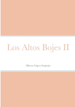 Paperback Los Altos Bojes II [Spanish] Book