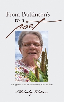 Hardcover From Parkinson's to a Poet Book