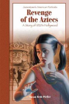Paperback Revenge of the Aztecs: A Story of 1920s Hollywood Book