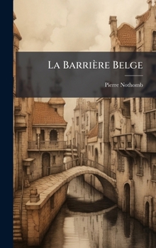 Hardcover La Barrière Belge [French] Book