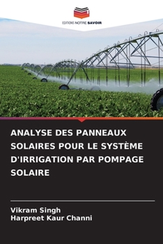 Paperback Analyse Des Panneaux Solaires Pour Le Système d'Irrigation Par Pompage Solaire [French] Book