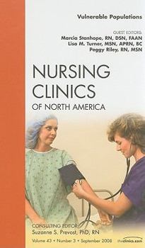 Hardcover Vulnerable Populations, an Issue of Nursing Clinics: Volume 43-3 Book