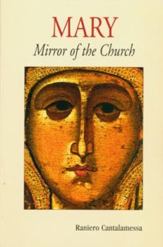 Paperback Mary: Mirror of the Church Book