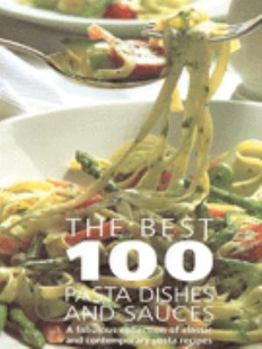 Hardcover The Best 100 Pasta Dishes Book