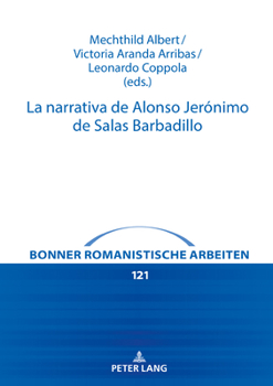 Hardcover La Narrativa de Alonso Jerónimo de Salas Barbadillo [Spanish] Book