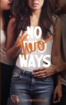 Paperback No Two Ways: (an F/F Romance) Book