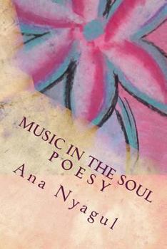 Paperback Music in the soul P o e s y: Life is a fairytale, tell me! When your eyes are shining like stars? When you whispering: Hug me? When you smile? Book