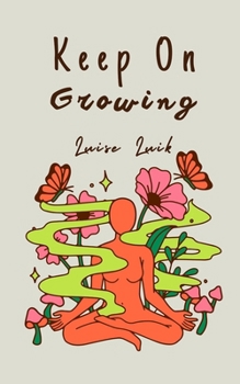 Paperback Keep On Growing Book